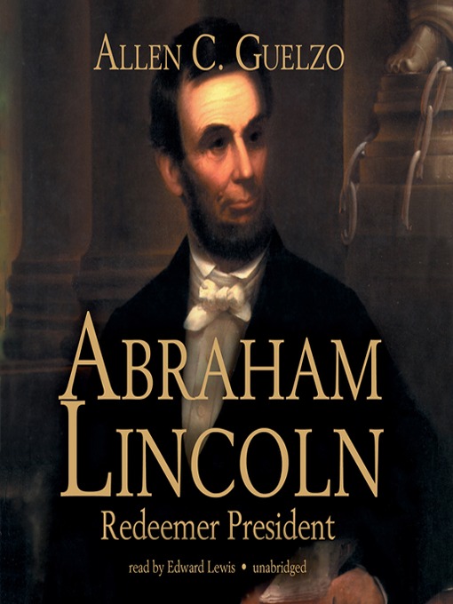 Title details for Abraham Lincoln by Allen C. Guelzo - Wait list
